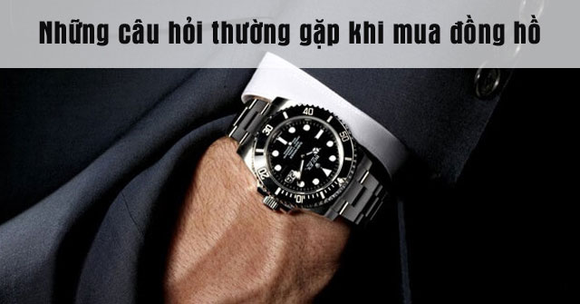 Questions You Often Ask When Choosing to Buy Wrist Watches