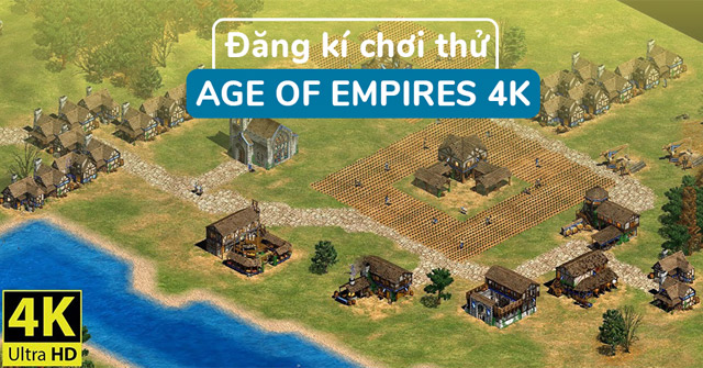 Quickly Register to Play Age of Empires 4K Upgrade Version of the Graphic