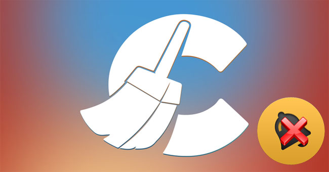Remove Ccleaner's Annoying Messages in 2 Steps