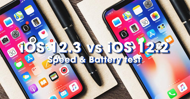 See the Speed and Duration of iOS 12.3 Battery with iOS 12.2, Should the Upgrade Be Done?