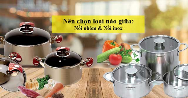 Should Choose Between: Aluminum Pot and Stainless Steel Pot?