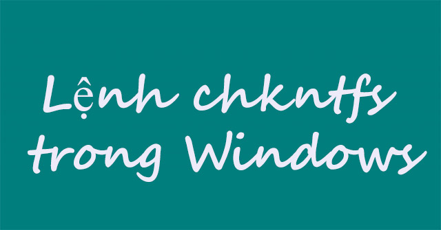 The Chkntfs Command in Windows: Tips and Examples
