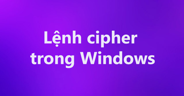 The Cipher Command in Windows: Tips and Examples