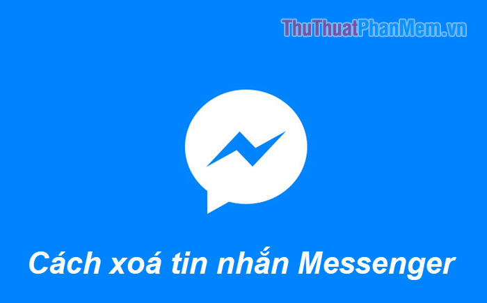 The Fastest Way To Delete Messages On Messenger