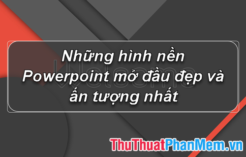 Bạn muốn làm cho bài thuyết trình của mình trở nên đặc biệt và tạo ấn tượng với công chúng? Hãy sử dụng ngay bộ sưu tập hình nền Powerpoint ấn tượng của chúng tôi. Những mẫu hình nền được thiết kế tỉ mỉ và độc đáo sẽ giúp cho bài thuyết trình của bạn trở nên độc đáo và nổi bật.