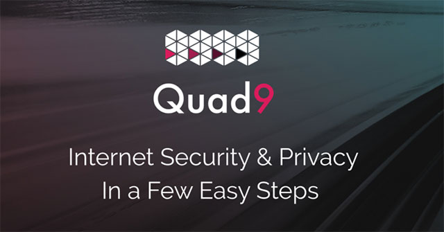 The New DNS Service Quad9 Helps Block Malicious Domains