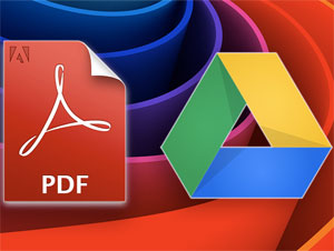 The Tips Should Know with PDF Files on Google Drive