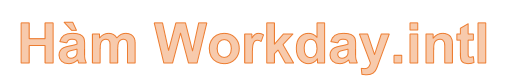 The WORKDAY. INTL Function in Excel