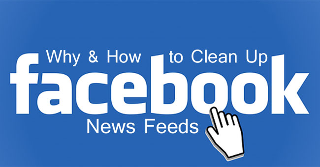 Tips for Cleaning up News Feed on Facebook