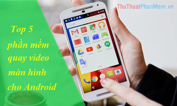 5 Best Best Android Screen Recording Apps 2020