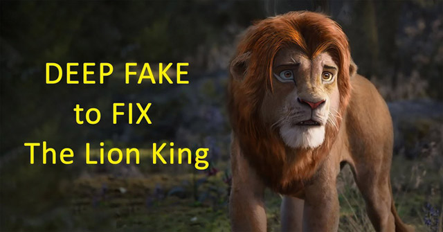 Using Deepfake to Fix the Movie Cgi the New Lion King, the Young