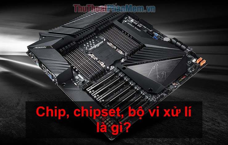 What Are Chips, Chipsets, and Processors? What Role Do They Play in the