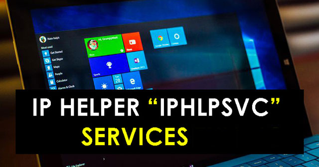 What Is Iphlpsvc?