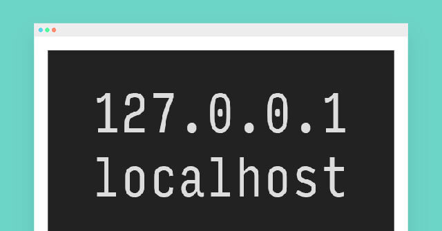 What Is Localhost? What Is Differenthost Compared to 127.0.0.1?