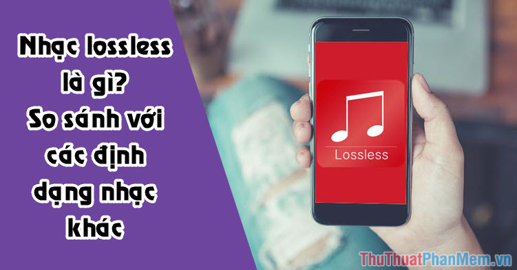 What Is Lossless Music? Compare It to the Usual Music Formats