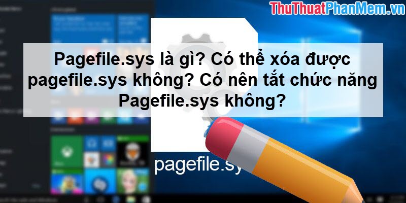 What Is Pagefile. Sys? Can Pagefile. Sys Be Deleted? Should Pagefile. Sys