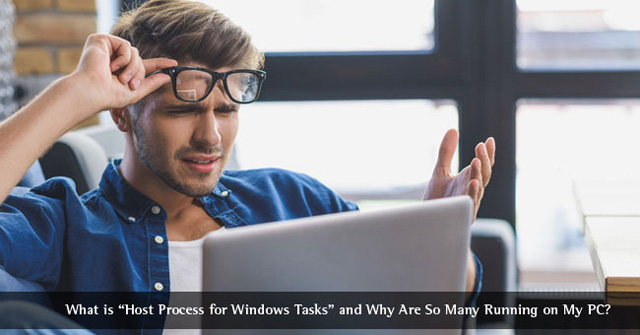 What is the Host Process for Windows Tasks and why does it run much on ...