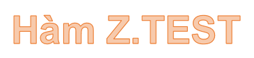 Z. TEST Function in Excel