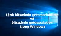 Bitsadmin command getcreationtime and bitsadmin getdescription in Windows