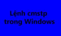Cmstp command in Windows