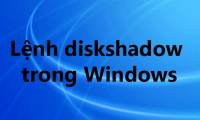 Diskshadow command in Windows