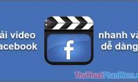 Download Facebook Videos Fast and Easily