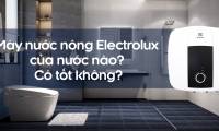 Electrolux water heater of any country?  Is it good?
