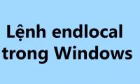 Endlocal command in Windows