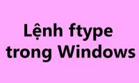 Ftype command in Windows