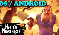 Hello Neighbor horror game is officially released on mobile, please download and experience