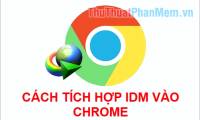 How to add and integrate IDM into Chrome - Add IDM extensions to Chrome