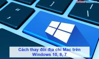 How to change the Mac address on Windows 10, 8, 7