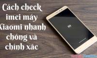 How to check iMei Xiaomi quickly and accurately