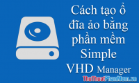 How to create a virtual drive on Windows with Simple VHD Manager