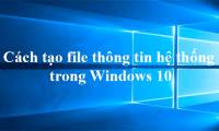 How to create system information file in Windows 10
