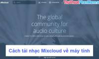 How to download Mixcloud music to your computer