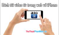 How to download videos from websites to iPhone is simple