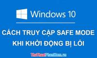 How to enter Safe Mode Windows 10 when booting fails
