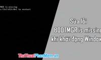 How to fix BOOTMGR is missing error when starting Windows