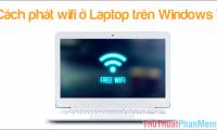 How to play Wifi Win 7 - Create a hotspot on Windows 7 Laptop simple and fast
