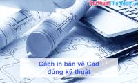 How to print Cad drawings properly