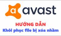 How to recover files and data deleted by Avast by mistake