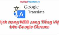 How to translate websites into Vietnamese on Chrome browser
