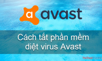 How to turn off Avast antivirus software temporarily or permanently