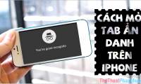 How to use Incognito Tab on iPhone - Open Incognito Tab on iPhone