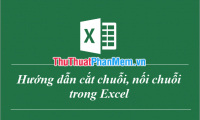 Instructions for cutting strings, concatenating strings in Excel