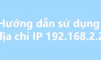Instructions for using IP address 192.168.2.2