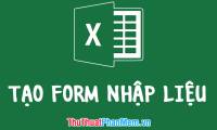 Instructions on how to create input forms in Excel extremely fast and simple