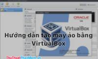 Instructions on how to create virtual machines with VirtualBox