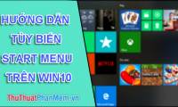 Instructions to customize your Start Menu bar on Windows 10